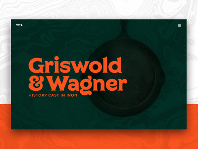 Griswold & Wagner Landing Page green holly homepage landing orange ui ux vintage web website