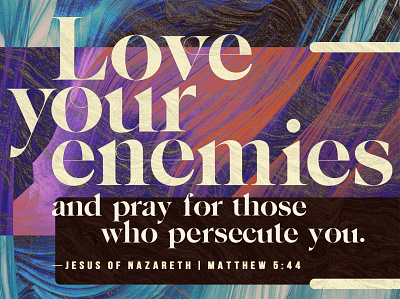 Love Your Enemies anger enemies hate jesus justice love southcarolina typography