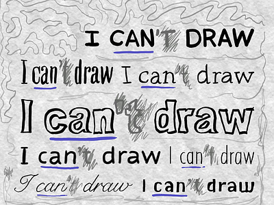 I CAN draw calligraphy doubt drawing hand lettering lettering type typography