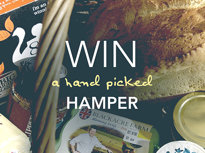 Win a hand picked hamper email typography