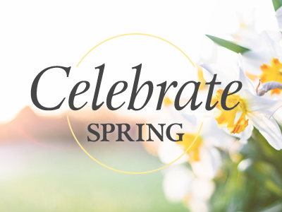 Celebrate Spring