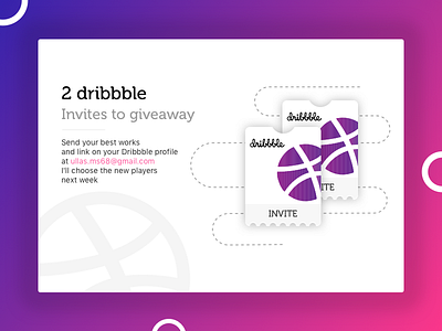 Two dribbble invites to giveaway dailyui design draft dribbble giveaway graphics illustrations invite ui ux