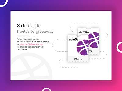 Two dribbble invites to giveaway