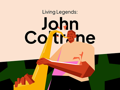 Living Legends: John Coltrane animation art artist artwork design graphic design illustration illustrator john coltrane vector