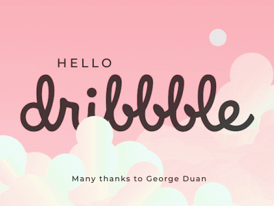 Hello Dribbble ! animation debut first shot gif hello motion thanks
