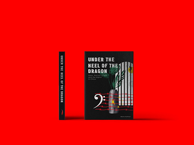 Book cover design : Under the heel of the dragon