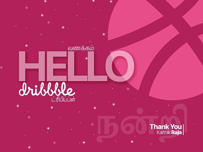 Hello dribbble - Thank you for invite.. hello dribble invite tamil thank you thank you card vanakkam welcome shot