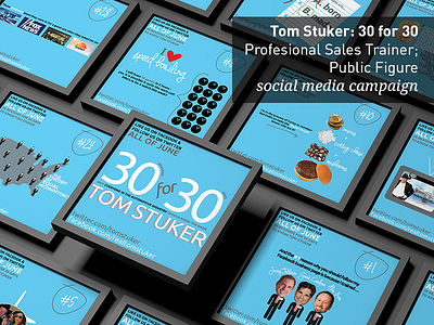 Tom Stuker: 30 for 30 - Social Media Campaign branding graphic design social media social media design storyboarding