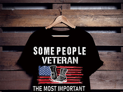 some people veteran the most important branding customtshirt fathersday illustration logomaker teespring tshirt typography vector