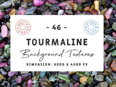 46 Tourmaline Background Textures