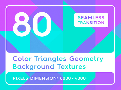 80 Color Triangles Geometry Background Textures