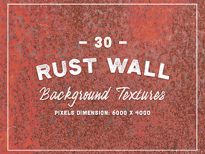30 Rust Wall Background Textures