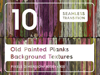 10 Old Painted Planks Background Textures