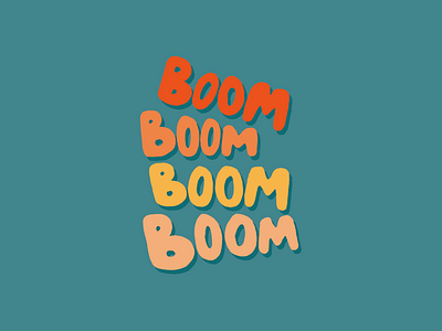 Boom Boom boom hand lettering typography