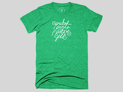 Pubs Pints & Pots of Gold beer hand lettering march pints pots of gold pubs st.patricks day t shirt