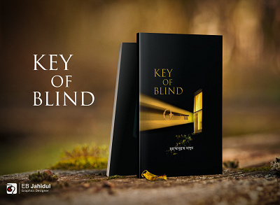 Book Cover Design - Key of Blind book cover book cover design book design cover design design designer typography প্রচ্ছদ ডিজাইন বই ডিজাইন বইয়ের কাভার ডিজাইন