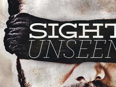 Sight Unseen blindfold blindfolded church faith flatirons series sight unseen