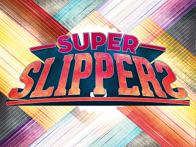 SuperSlippers ad campaign logo type typography