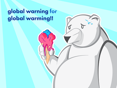 Global Warning for Global Warming! - Digital Illustration bear design digital digital illustration global global warming globalwarming heat ice cream icecream illustration illustrator polar polar bear polarbear sad typography vector warming warning