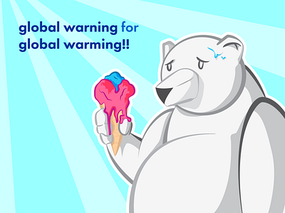Global Warning for Global Warming! - Digital Illustration