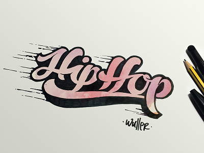 Hip Hop analog artill calligraphy handmade handwritten hiphop illustration lettering typography