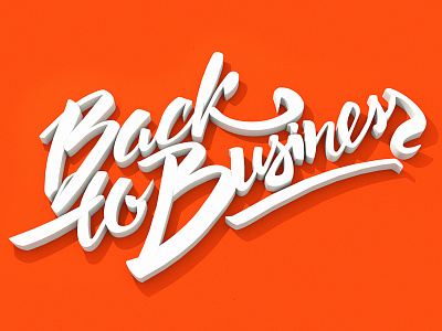 Back to Business! 3d artill brush cinema 4d cover illustration lettering script style type