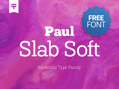 (Free Font) Paul Slab Soft font free free font freebbble freebee photoshop typogaphy