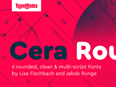 new TypeMates font : Cera Round Pro circular font geometric glyph letter round soft type design typeface typography