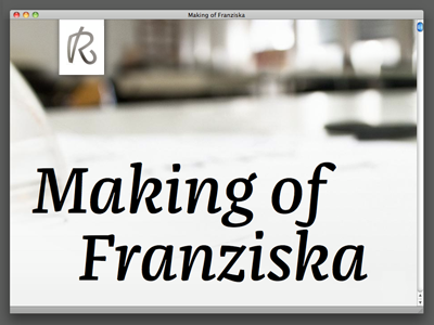 Making of Franziska