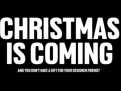Christmas is Coming 3d animation branding design editorial font fonts graphic design illustration logo motion graphics type type design typeface typography ui