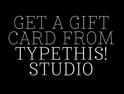 Get a Gift Card for a Typeface 3d animation branding design editorial font fonts graphic design illustration logo motion graphics type type design type foundry typeface typography ui