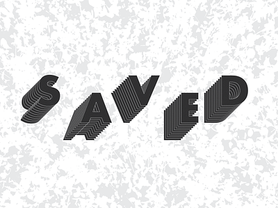 Saved christianity design illustration illustrator jesus neutrals save saved saying vector word mark