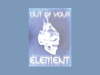 Out of Your Element Poster