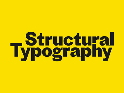 Structural Typography typography