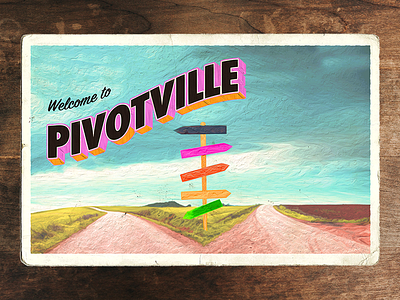 Pivotville oil paint pivot postcard