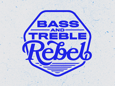 Bass And Treble Rebel badge badge design badges hip hop lettering personal type type art typograpy