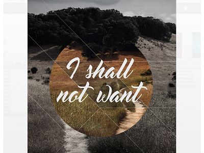 I Shall Not Want abstract church design landscape