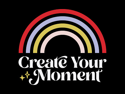 Create Your Moment design illustration typography vector
