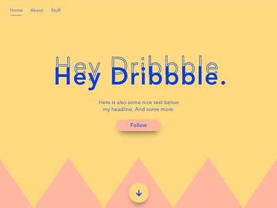 Hey Dribbble.