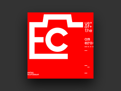 Eye of the Camera album cover covers double meaning graphic design grid structure grids minimal monospaced organized type typographic grid typography
