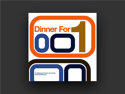 Dinner For One abstraction album album art album cover color compartmentalization covers design gestaltung graphic design helvetica minimal music organized scale sea ranch supergraphics taste politics type typography