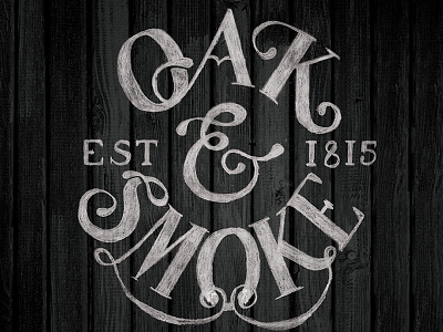 Oak & Smoke Hand Lettering