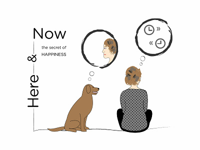 Here And Now | the secret of Happiness celestevisual happiness here and now illustration life live now mindful moment present present tense right here right now visual communication worries