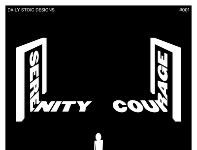 Serenity & Courage - Daily Stoic Designs black and white courage daily challange daily design daily design challenge debut design minimal serenity stoic stoicism typography