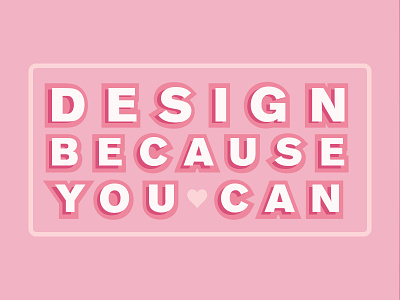 Design Because You Can design quotes