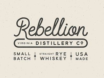 Rebellion Distillery By Whiskeyandbranding branding craft distillery liquor logo logotype moonshine rye typography virginia whiskey whiskey and branding