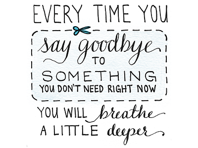 Say Goodbye calligraphy hand drawn lettering watercolor