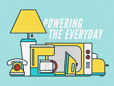 Powering The Everyday appliance coffee pot dial illustration iron lamp phone power simple toaster tv