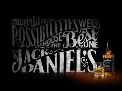 In a world full of possibilities jack type whiskey