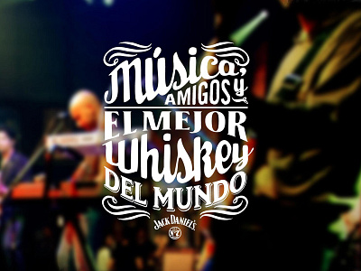 Música amigos y el mejor whiskey del mundo amigos daniels jack lettering musica type whiskey